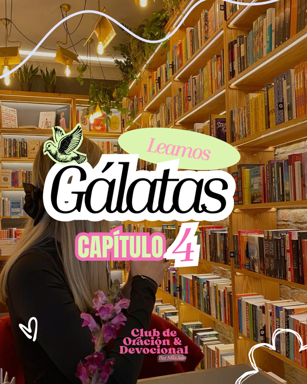 CAPITULO 4 GALATAS